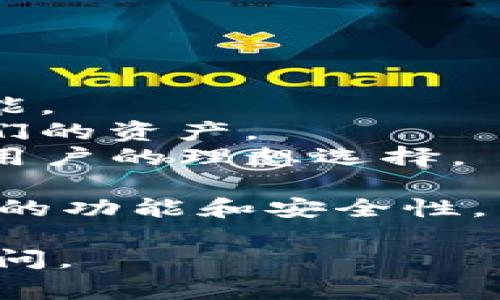 Bee创建的钱包是“Bee Wallet”。Bee Wallet 是一种数字钱包，旨在为用户提供安全便捷的加密货币存储和管理方式。这款钱包通常支持多种加密货币，并具备用户友好的界面，适合新手和有经验的加密用户。

以下是关于Bee Wallet的一些关键特点：

1. **用户友好**：Bee Wallet 的设计主要考虑到用户体验，即使是初学者也能轻松使用。
2. **安全性**：采用先进的加密技术，以保护用户资产的安全，包括私钥保护和多重身份验证功能。
3. **多平台支持**：通常支持多种平台，包括移动设备和桌面设备，使用户能够随时随地访问他们的资产。
4. **多种加密货币支持**：Bee Wallet通常支持主流加密货币的存储和管理，使其成为多币种用户的理想选择。
5. **交易功能**：用户可以在钱包内直接进行加密货币的交易，方便快捷。
6. **社区参与**：Bee Wallet 可能会鼓励用户加入Bee社区，通过反馈和建议来不断改进钱包的功能和安全性。

如果你有兴趣了解更多关于Bee Wallet 的功能、使用方法以及安全策略等内容，可以进一步询问。