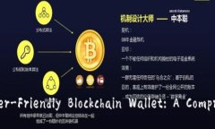 Designing a User-Friendly Block